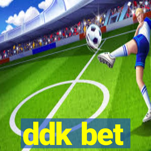 ddk bet
